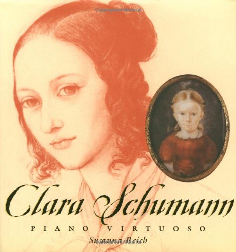 Book cover of Clara Schumann, written by Susanna Reich